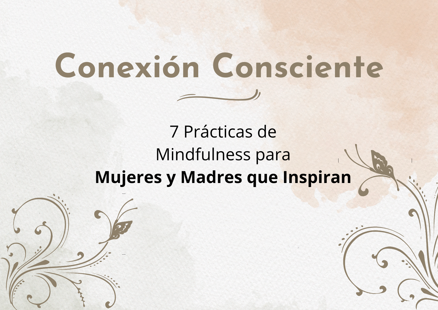 Conexión Consciente (para Mujeres y Madres)