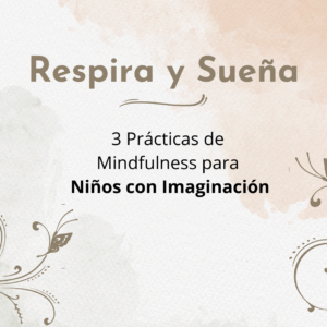 Respira y Sueña (para Niños)